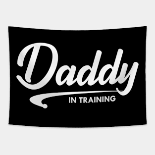 Daddy in training Tapestry