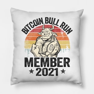 Bitcoin Bull Run Member 2021 Vintage BTC Gift Cryptocurrency Pillow
