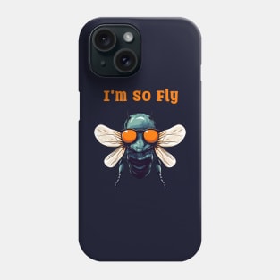 I'm So Fly Phone Case