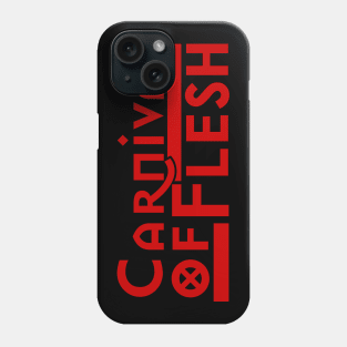 Carnival of Flesh Phone Case