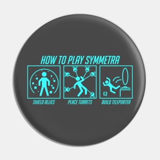 How To Play Symmetra Pin