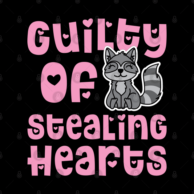 Guilty Of Stealing Hearts Valentines Day Raccoon Cute Funny by GlimmerDesigns