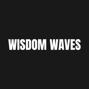 Wisdom Waves T-Shirt