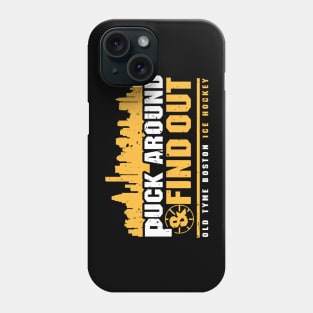 Puck Around and Find Out Phone Case