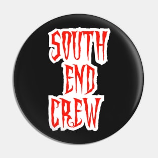 South End Crew Pin