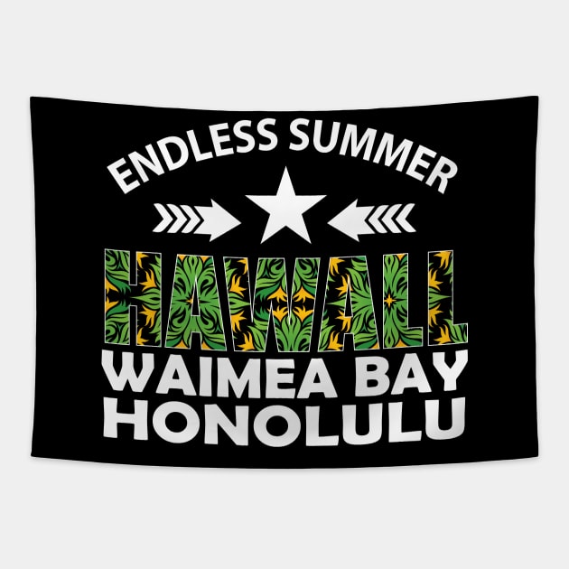 Endless Summer Hawall Waimea Bay Honolulu tee design birthday gift graphic Tapestry by TeeSeller07