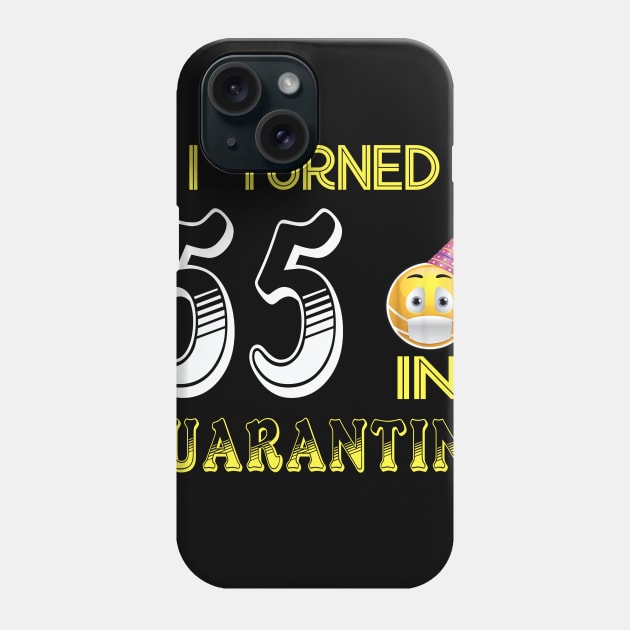 I Turned 55 in quarantine Funny face mask Toilet paper Phone Case by Jane Sky