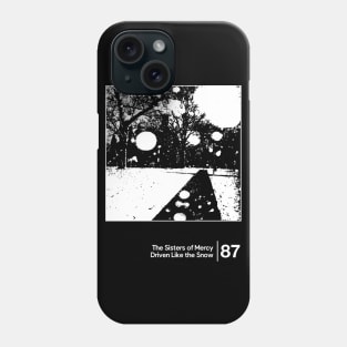 The Sisters Of Mercy - Driven Like the Snow / Minimalist Style Graphic Artwork Design Phone Case
