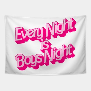 Every Night is Boys Night Tapestry