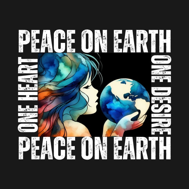 World Of The Peace. Peace To The World. One Heart On Desire Peace On Earth. by JSJ Art