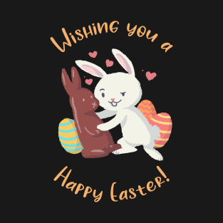 Wishing you a happy Easter T-Shirt