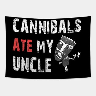 Cannibals Ate My Uncle Biden Trump Saying Funny Tapestry