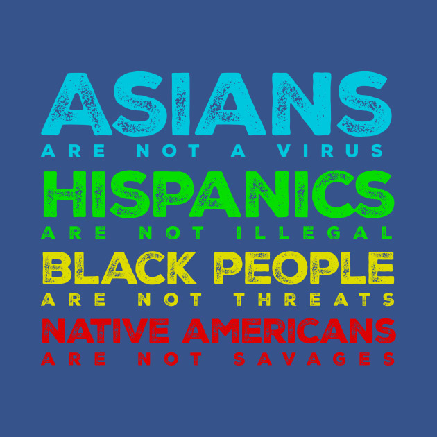 Disover Asians are not a virus hispanics are not illegal Shirt