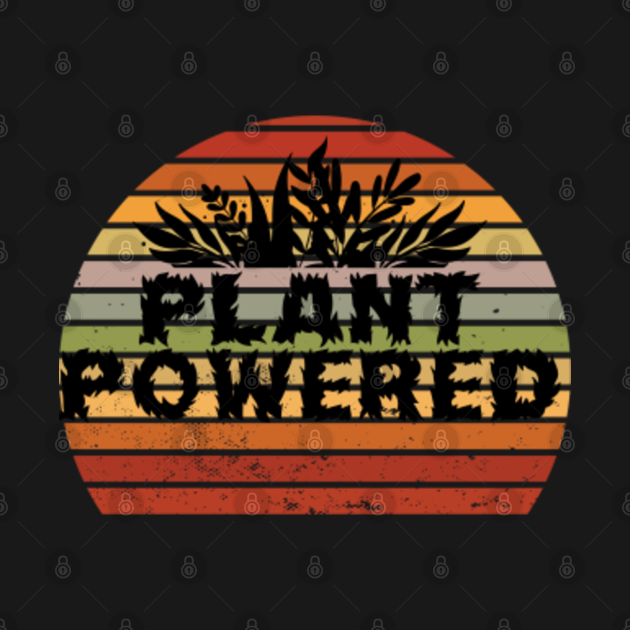 Disover Funny Retro Plant Powered Vegan Plant Based Veganism Vegetarian Lifestyle Puns - Fitness - T-Shirt