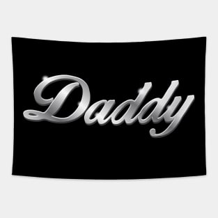 Daddy  - chrome version Tapestry