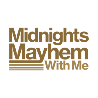 Midnights Mayhem design T-Shirt