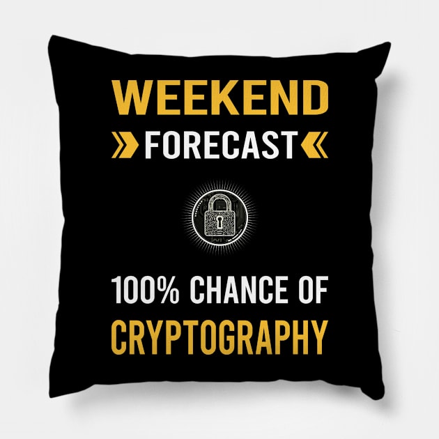 Weekend Forecast Cryptography Cryptographer Cryptology Pillow by Good Day