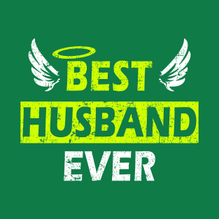 Best Husband Ever - Perfect Gift Design with Wings T-Shirt