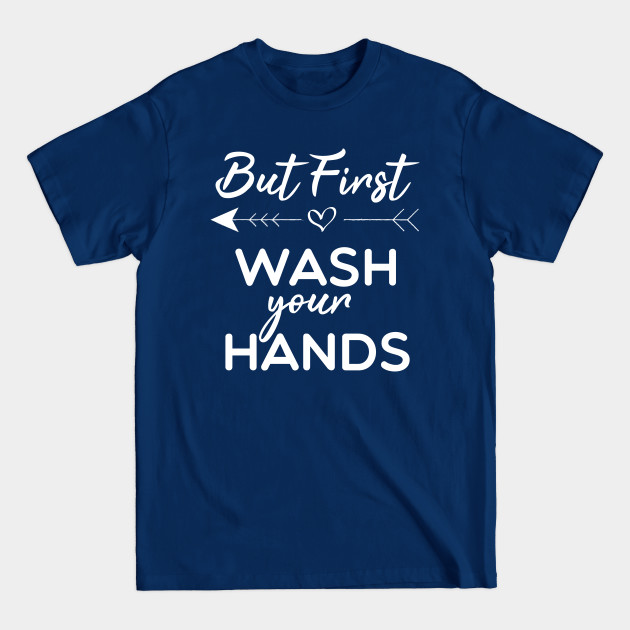 Discover But First Wash Your Hands - Baby Shower Announcement - T-Shirt