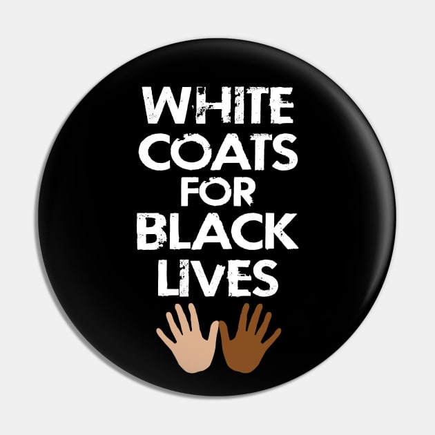 White coats for black lives. Healthcare workers against racism. Race equality first. Speak up against hate. Solidarity, unity. End police brutality. Silence is violence. Anti-racist. Pin by IvyArtistic