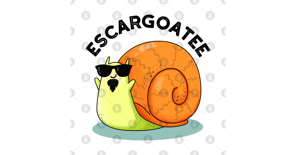Escargoatee Cute French Snail Escargot Pun Snail Pun TShirt TeePublic