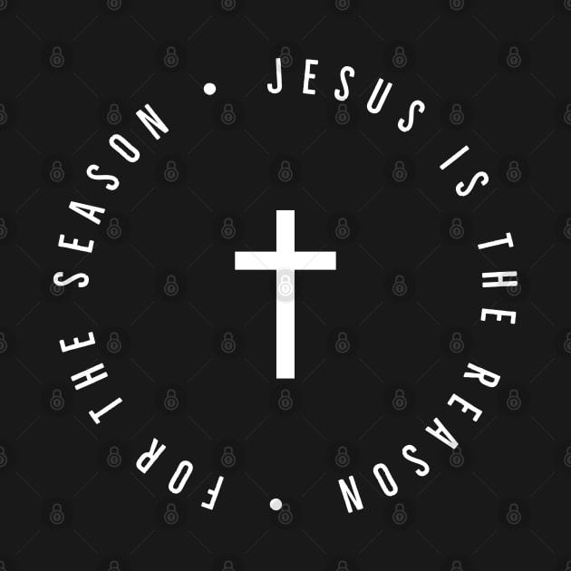 Jesus Is The Reason For The Season by Happy - Design