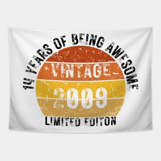 14 years of being awesome limited editon 2009 Tapestry