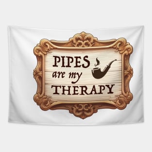 Pipes are my Therapy Tapestry