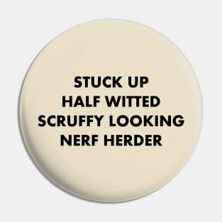 Nerf Herder Pin