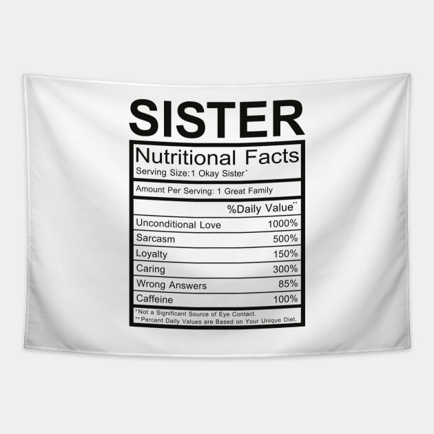 Sister Nutritional Facts Tapestry by DragonTees