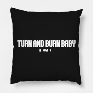 hangman turn and burn baby Pillow