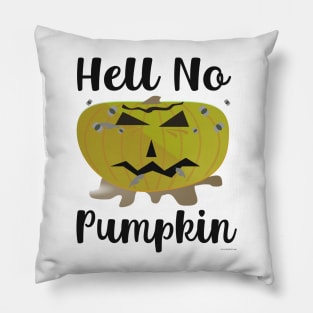 Hell No Pumpkin Funny Pumpkin Parody Design Pillow