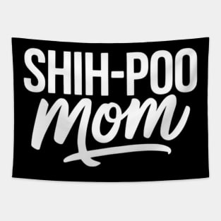 Shih-Poo Mom Cute Shih Tzu Poodle Mix Dog I Love My Shih-Poo Tapestry