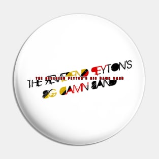 vintage typo The Reverend Peyton's Big Damn Band Pin