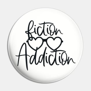 Fiction Addiction Pin