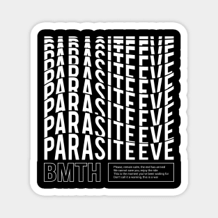 BMTH - Parasite Eve Magnet