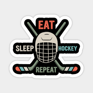 Eat Sleep Hockey Repeat Kids Adult Ice Hockey Gift For Men Women Magnet