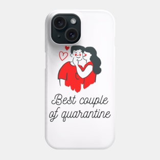 Best Couple of Quarantine Phone Case