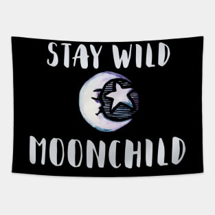 Stay Wild Moon Child Tapestry