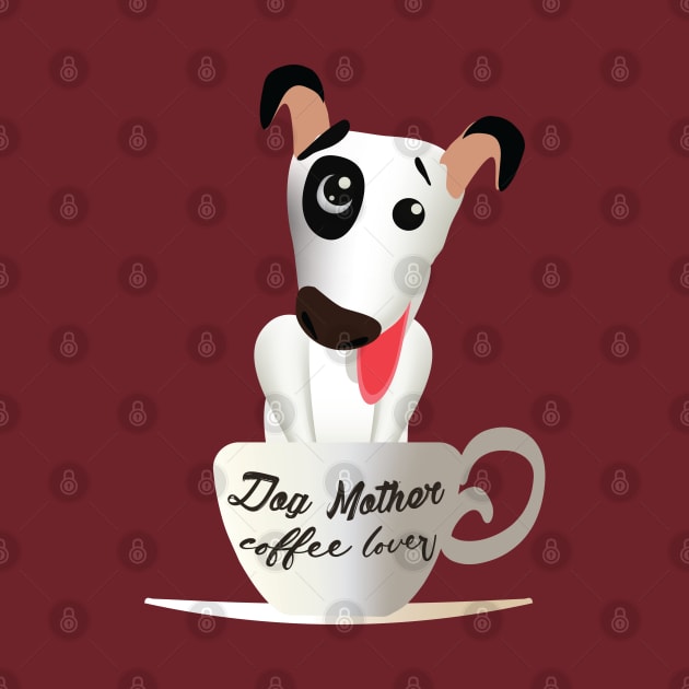 dog mother coffee lover by ArteriaMix