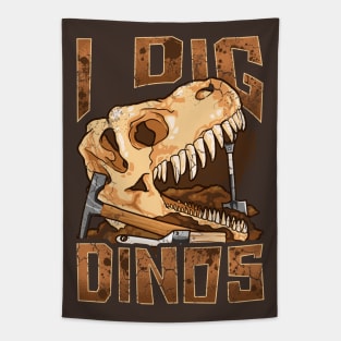 I Dig Dinos Dinosaur Paleontologist Fossils Funny Quotes Tapestry