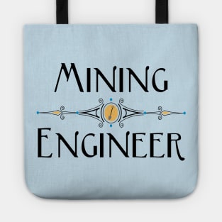 Mining Engineer Decorative Line Tote