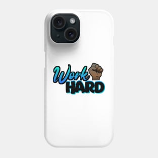 WorkHard Phone Case