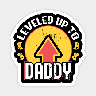 Leveled Uo TO Daddy Magnet