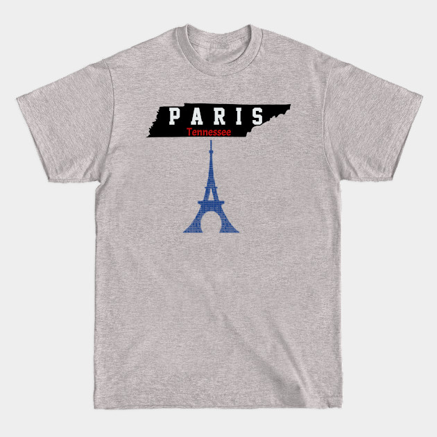 Discover Paris Tennesse , Eiffel Tower With Map of Tennesse - Paris Tennessee - T-Shirt