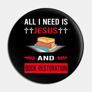 I Need Jesus And Book Restoration Repair Pin