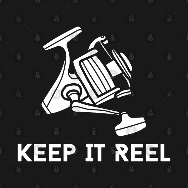 Keep It Reel by HobbyAndArt