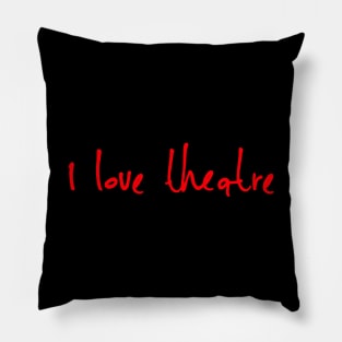 I Love Theatre Simple Design Pillow