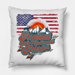 PROTECT OUR NATIONAL PARKS VINTAGE POSTER Pillow