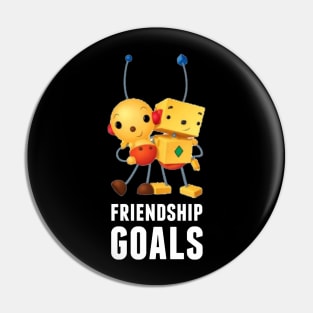 Friendship Goals Pin